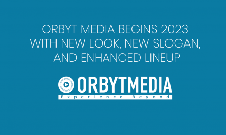 ORBYT MEDIA BEGINS 2023 WITH NEW LOOK, NEW SLOGAN, AND ENHANCED LINEUP