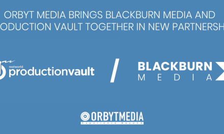 Orbyt Media Brings Blackburn Media and  Production Vault Together in New Partnership